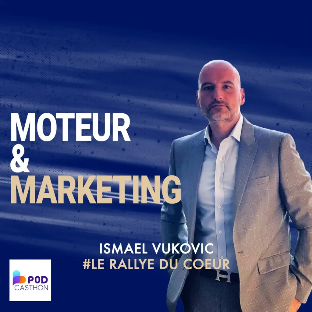 Cover de l’épisode du podcast Moteur & Marketing avec Ismael Vukovic, fondateur du Rallye du Cœur, interviewé par Vivien le Marketeur automobile dans le cadre du Podcasthon
